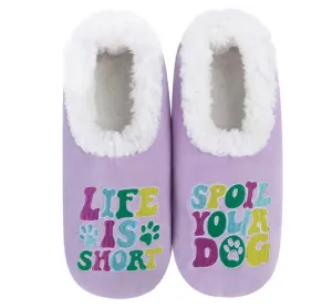 Spoil Your Dog Slippers