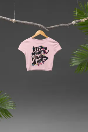 Step Forward, Stay Fierce, Keep Moving Graphic Crop Top