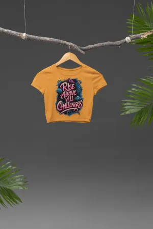 Unstoppable Spirit – Rise Above All Challenges Graphic Crop Top